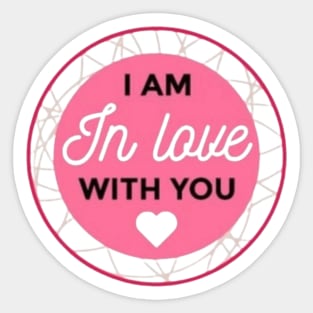 Valentines love with you Sticker